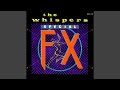 The Whispers - Special F/X [Audio HQ]