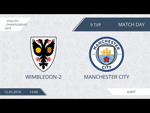 AFL18. England. Championship. Day 9. Wimbledon-2 - Manchester City