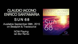 Claudio Iacono & Enrico Santamaria - Sun 68 (All Mixes) **Out September 09th, 2015***
