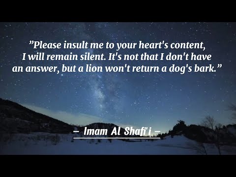 Inspiration Quotes | – Imam Al Shafi’i –