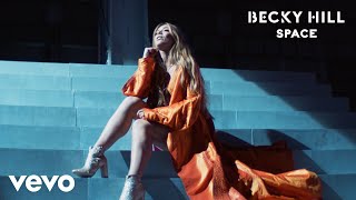Becky Hill - Space
