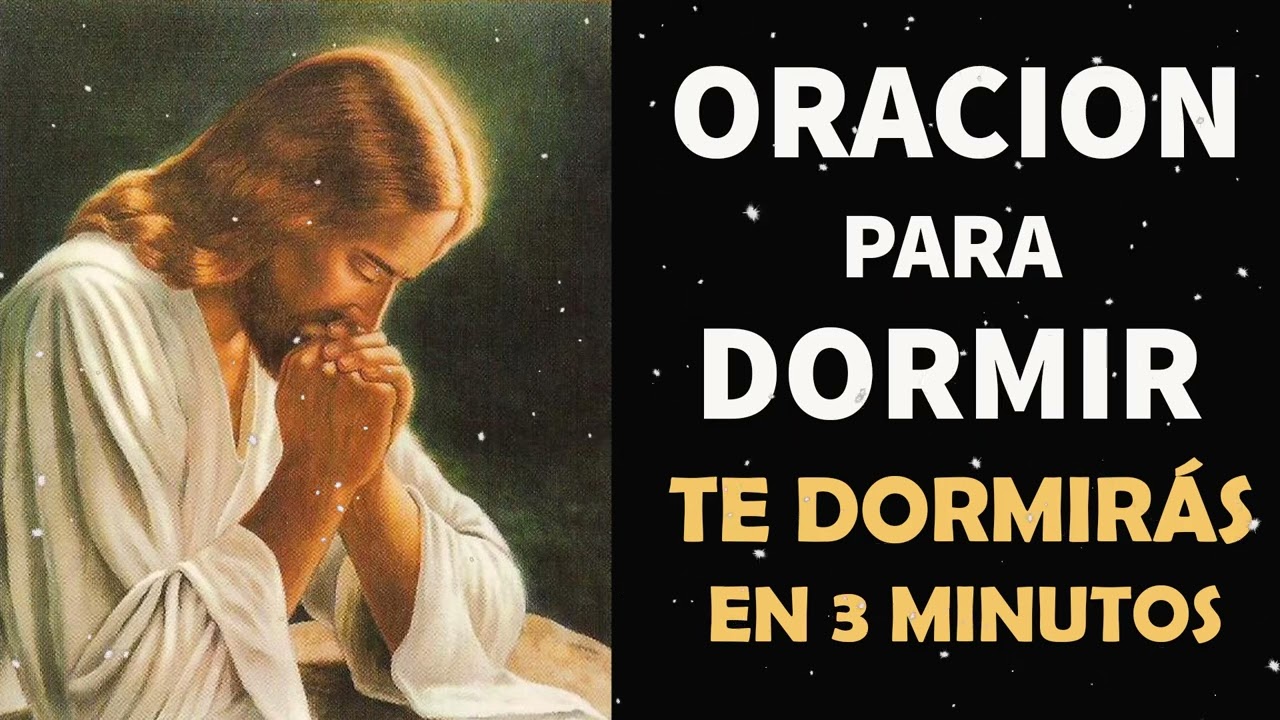 Oracion para Dormir, escúchala y te dormirás en 3 minutos