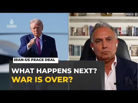 Trump claims Iran deal victory as questions remain over lasting peace: Marwan Bishara