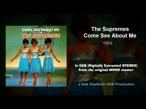 The Supremes – Come See About Me – 1964 [DES STEREO]