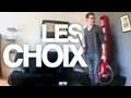 Les choix - Cyprien