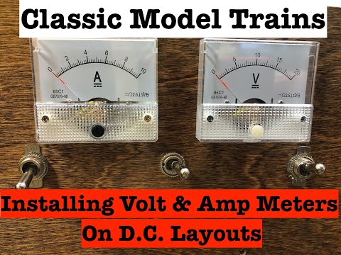 How I Installed an Amp & Volt Meter on My  D.C. Layout.