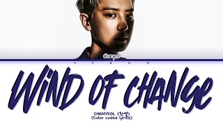 Download lagu CHANYEOL 찬열 WIND OF CHANGE (Original by SCORPIONS) (Color coded lyrics) mp3 Download lagu CHANYEOL 찬열 WIND OF CHANGE (Original by SCORPIONS) (Color coded lyrics) mp3