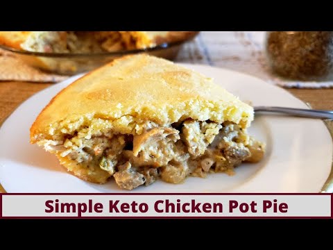 The Easiest And Best Keto Chicken Pot Pie (Nut Free And Gluten Free)