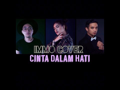 Cinta Dalam Hati - Ungu Band ( IMMO Cover )