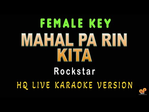 MAHAL PA RIN KITA - Rockstar (FEMALE KEY HQ KARAOKE VERSION)