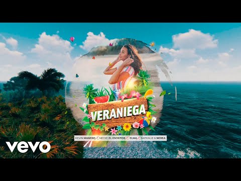 Kevin Manero - Veraniega (Lyric Video) ft. Necke El Escritor, Elma, Nathalie, Nerea