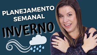 ATIVIDADES PARA TRABALHAR O INVERNO COM AS CRIANÇAS - PLANEJAMENTO SEMANAL DE ACORDO COM A BNCC +PDF