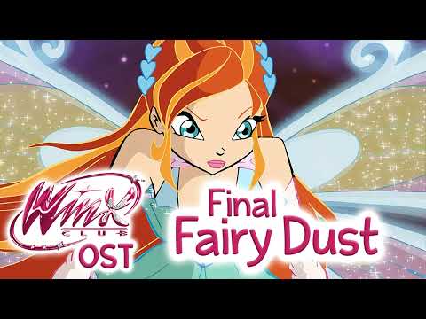 Winx Club 1-3 OST - Final Fairy Dust (CLEAN RIP!) [EXCLUSIVE]