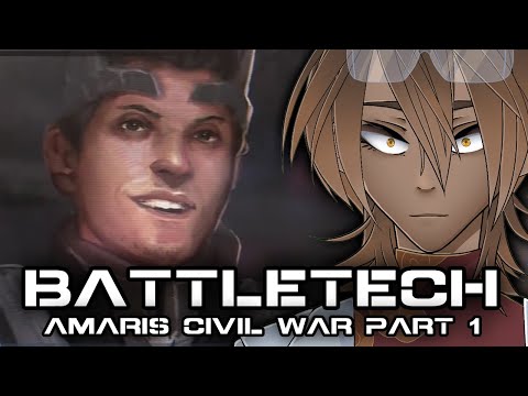 My First Time learning about the Amaris Civil War (Part 1) - BattleTech Reaction