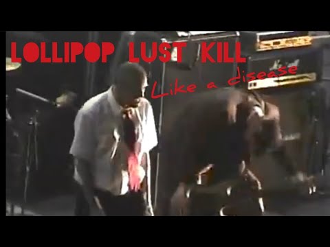 lollipop lust kill - like a disease (fan made music video)
