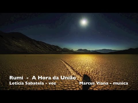 RUMI - Leticia Sabatella e Marcus Viana -  A Hora da União - Álbum Poemas Místicos do Oriente
