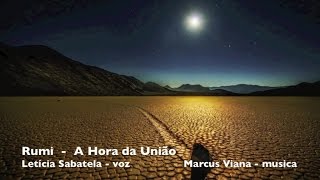 RUMI - Leticia Sabatella e Marcus Viana -  A Hora da União - Álbum Poemas Místicos do Oriente