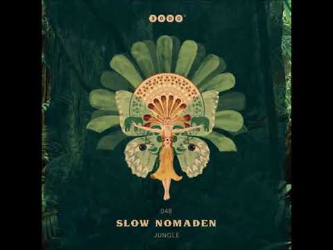 Slow Nomaden - Jungle (Pophop Remix) [3000 Grad Records]