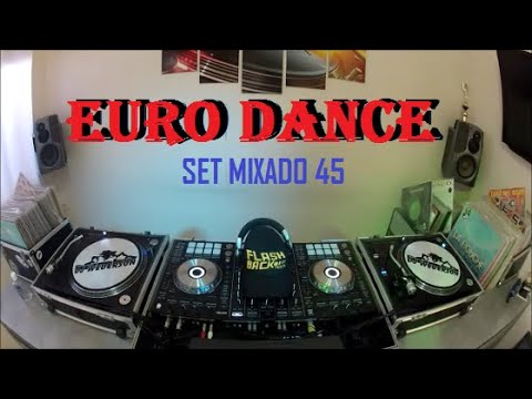 Euro Dance anos 90 set mixado volume 45