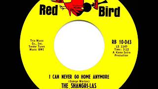 1965 HITS ARCHIVE: I Can Never Go Home Anymore - Shangri-Las