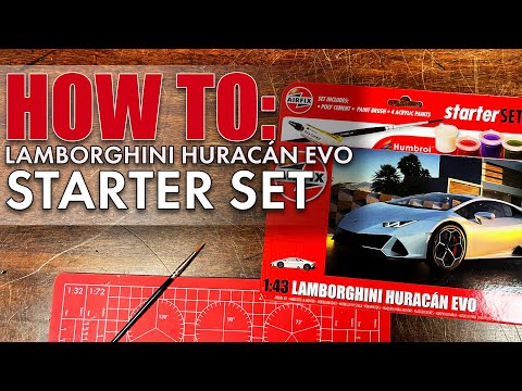 How To: Airfix Starter Set Lamborghini Huracán EVO