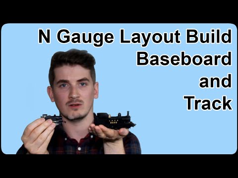 N Gauge Model Railway Layout Build EP01: Baseboard and Track