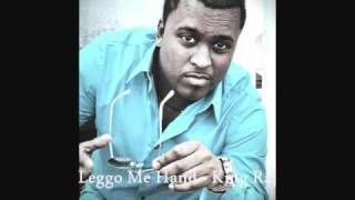 Leggo Meh Hand - King Raj (Supertones Band 2011)