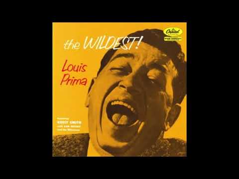 Louis Prima  -The Wildest  -1956- FULL ALBUM