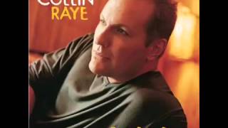 Collin Raye - Ain&#39;t Nobody Gonna Take That From Me