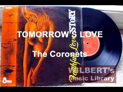 TOMORROW'S LOVE - The Coronets