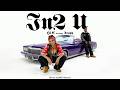 IN2 U: Hi-C feat. Trapp (Official Music Video)