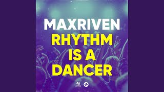 Rhythm Is a Dancer (Extended Mix)
