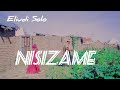 ELIUDI SOLO__NISIZAME OFFICIAL VIDEO.