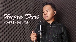 Download lagu HUJAN DURI (Imam S Arifin) - Cover by DUL LIDA mp3 Download lagu HUJAN DURI (Imam S Arifin) - Cover by DUL LIDA mp3