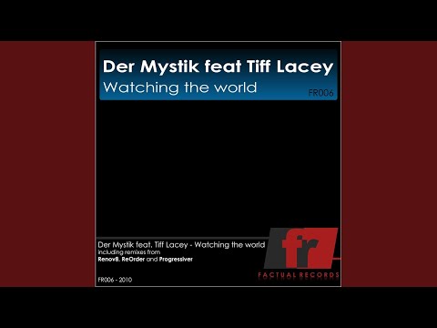 Watching The World (Original Mix)
