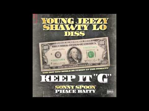 Young Jeezy & Shawty Lo Diss by SONNY SPOON & PHACE BAITY - KEEP IT G