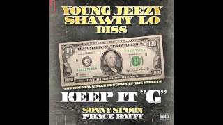 Young Jeezy & Shawty Lo Diss by SONNY SPOON & PHACE BAITY - KEEP IT G