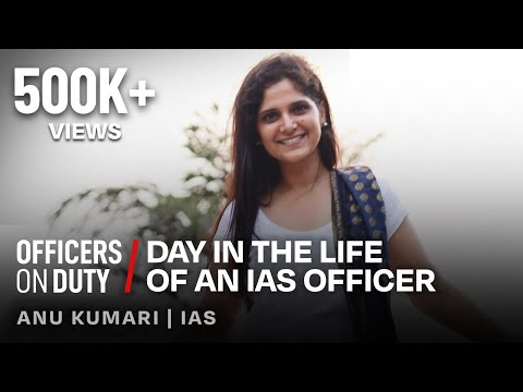 Day in the Life of an IAS Officer in India | IAS Anu Kumari | Officers On Duty E67