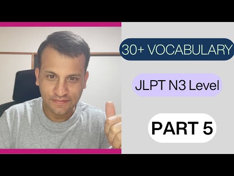 N3 level Vocabulary 30 plus part 5