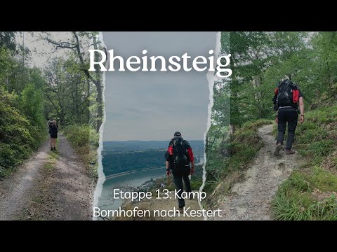 Ein neuer Wandersteig: Rheinsteig Etappe 13 (Kamp Bornhofen nach Kestert)