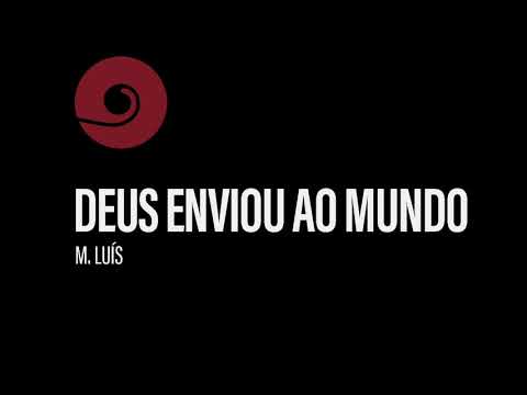 Deus Enviou ao Mundo - MÚSICA PARA MISSA