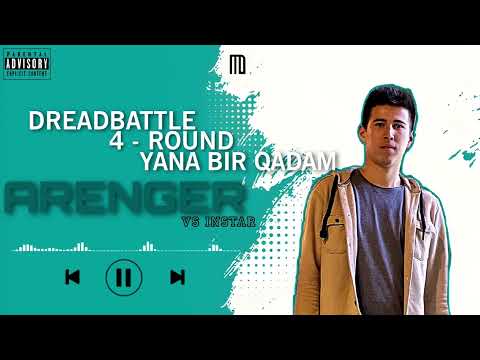 Arenger - Yana bir qadam (vs instar) 4-round Dreadbattle