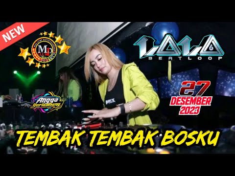 New DJ LALA 27 DESEMBER 2023 MP CLUB PEKANBARU "TEMBAK TEMBAK BOSKU" #djviral