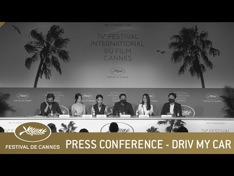 DRIVE MY CAR - PRESS CONFERENCE - CANNES 2021 - EV