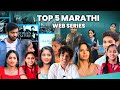 Top 5 Marathi Web Series Marathi Series