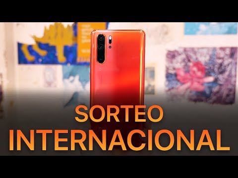 Sorteo INTERNACIONAL Huawei P30 Pro