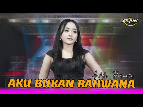 AKU BUKAN RAHWANA - SABILA PERMATA - ARJUN MUSIC LAMONGAN ( COVER )