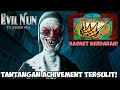 AKU MENYELESAIKAN ACHIVEMENT BARU TERSULIT Evil Nun The Broken Mask