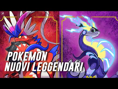 POKEMON SCARLATTO E VIOLETTO: NUOVI LEGGENDARI E TANTE NOVITA'