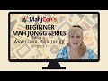 Episode 7: Who is East, Break Wall, Deal & Initial Setup | Learn American Mah Jongg Beginner Series